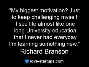 biggest motivation - Richard Branson