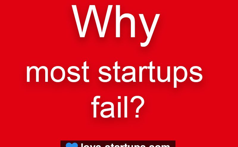 Why most startups fail?